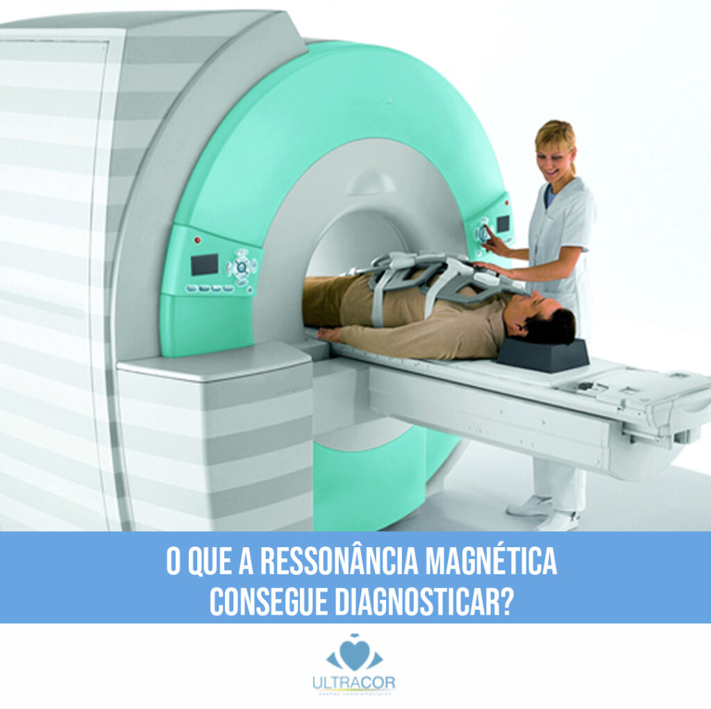 O que a ressonância magnética consegue diagnosticar? - Ultracor